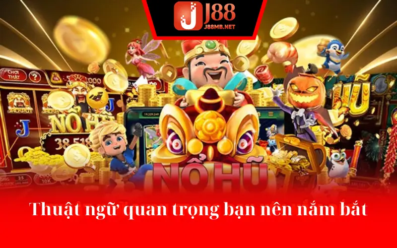 Thuật ngữ quan trọng bạn nên nắm bắt